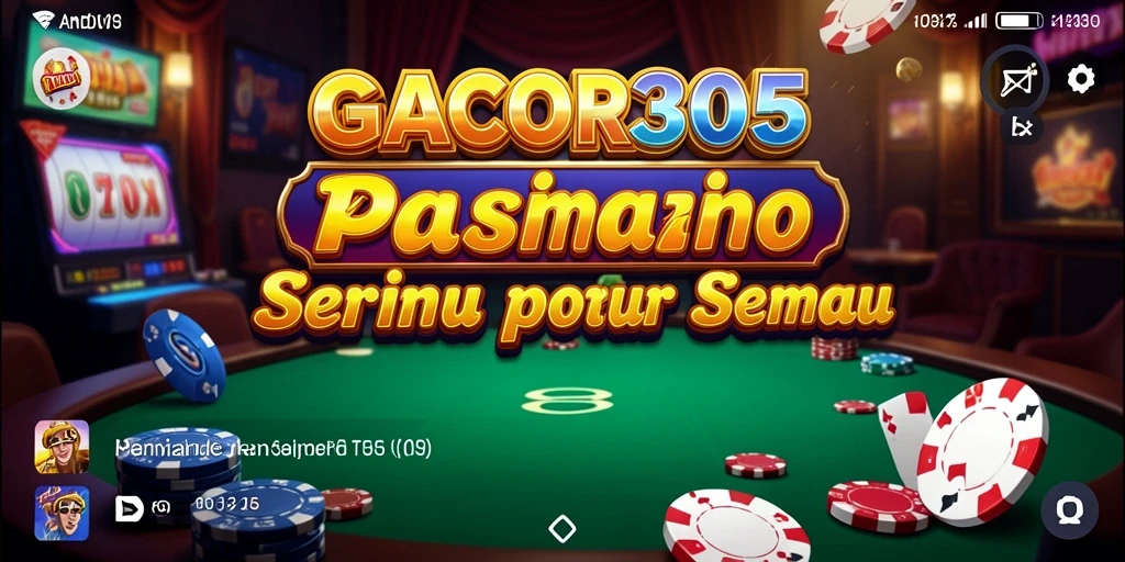 Gameplay seru GACOR305 menampilkan berbagai permainan Kasino yang menghibur.